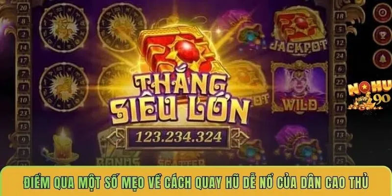 diem-qua-mot-so-meo-ve-cach-quay-hu-de-no-cua-dan-cao-thu