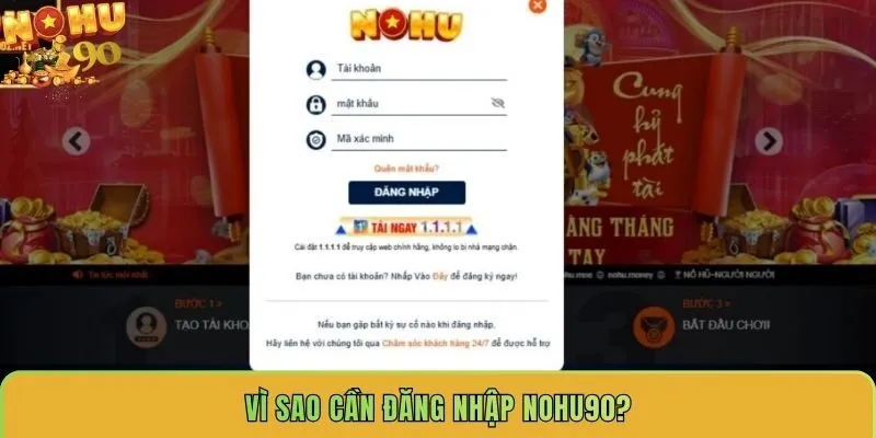 vi-sao-can-dang-nhap-nohu90